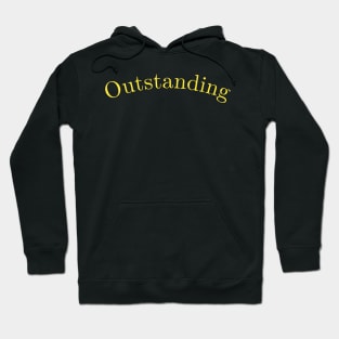 Outstanding Hoodie